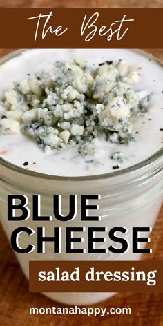 the best blue cheese salad dressing recipe