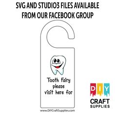 a tooth shaped door hanger with the words, svg and studio files available from our facebook group