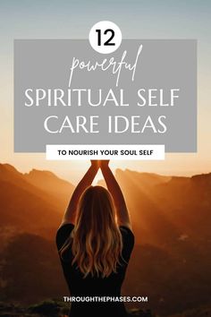 12 Spiritual Self Care Ideas for a Healthy Soul | What is spiritual self care? This post explains everything you need to know about caring for your soul and gives you some of the best spiritual self care ideas to recharge. | Spiritual self care tips. healthy self care routine. mind body soul. spiritual healing. How To Work On Yourself Spiritually, Self Care Rituals Ideas, Spiritual Workshop Ideas, Spiritual Self Care Ideas, Soul Care Ideas, Spiritual Wellness Activities, Spiritual Practices Daily, Spiritual Reset, Holistic Self Care