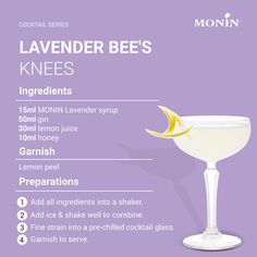 the lavender bee's knees cocktail recipe is shown in this poster, with instructions to make