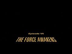 the force awakes logo in black and gold on a dark background with text that reads,