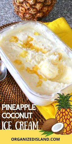 pineapple coconut ice cream in a plastic container