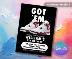 a flyer for a birthday party with a pair of shoes on it and the words, got em?