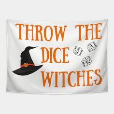 throw the dice witches banner with dices flying from it's hat and text