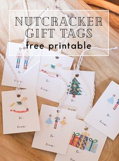 printable nutcracker gift tags for kids to use on their christmas tree ornaments