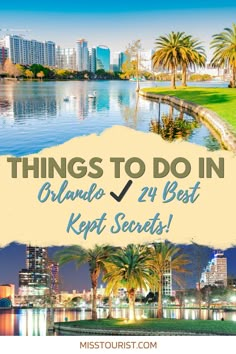 the words things to do in orlando, 24 best kept secrets