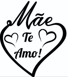 a black and white drawing of a heart with the words mae te amo on it