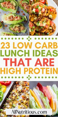 low carb lunch ideas that are high in proteins, including sandwiches and salads