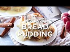 the best bread pudding recipe is on a white plate with cinnamon sticks in front of it