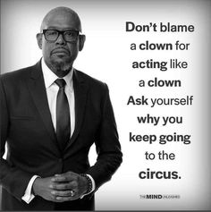 Jim Stark, Mind Unleashed, Forest Whitaker, Not My Circus, The Clown, Keep Going, Real Talk, Monkeys, Wise Words