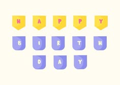 the words happy birthday written in purple and yellow letters on top of each other with different shapes