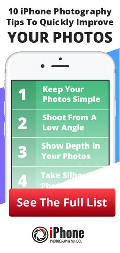 an iphone with the text, how to use photography tips to quickly improve your photos