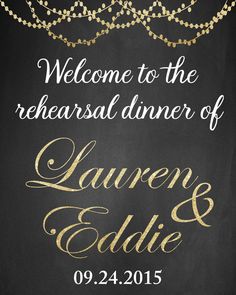 a chalkboard sign that says, welcome to the wedding shower of lauren and eddie