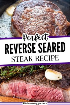 Uncover the secrets to perfectly reverse searing a steak! This slow-cooking technique, involving a low oven roast followed by a high-heat pan sear, results in a juicy, evenly cooked steak with an irresistible crust. The detailed guide applies to any steak about 1½-2 inches thick. If you’re aiming for a wall-to-wall medium-rare steak with a phenomenal crust, then this method is your answer. Discover how to perfectly roast, sear, and season your steak for culinary perfection. Steak On Stove, Steak Ribeye, Ribeye Steak Recipes, Pan Seared Steak, Grilled Steak Recipes, Steak Butter, Perfect Steak, Rib Eye, Seared Steak