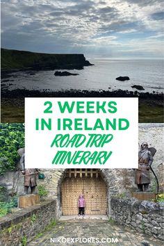 there is a sign that says, 2 weeks in ireland road trip money and travel