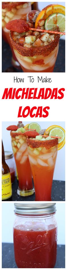 two pictures with different types of drinks and the words, how to make micheladas