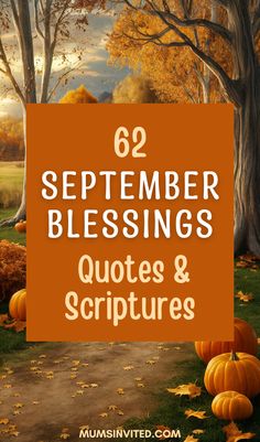 pumpkins on the ground with text overlay saying,'52 september blessings quotes and