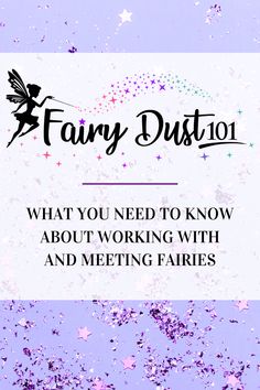 the words fairy dust 101 on top of a purple background with stars and sparkles