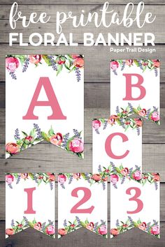 the free printable floral banner is perfect for any baby's first birthday party