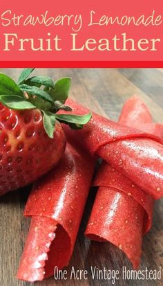 strawberry lemonade fruit leather on a wooden table