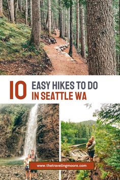 the best hikes to do in seattle's seattle area, including waterfalls and hiking trails