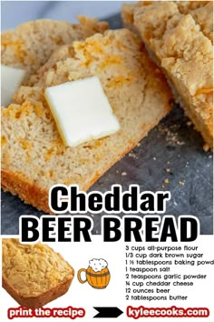 the recipe for cheddar beer bread is shown in an advertisement with instructions on how to make it