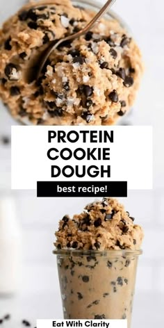 an oatmeal cookie dough in a glass with the words, protein cookie dough best recipe