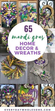 mardi gras decorations and wreaths with text overlay that reads 65 mardi gras home decor and wreaths