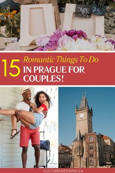 the top five romantic things to do in prague for couples with text overlay that reads 15 romantic things to do in prague for couples