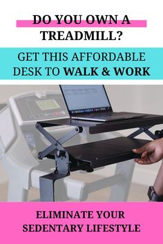 a desk with the words do you own a treadmill? get this affordable desk to walk and work