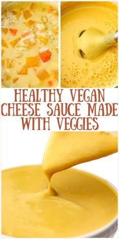 healthy vegan cheese sauce made with veggies is an easy and delicious recipe