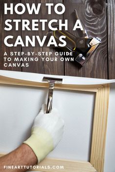 a person holding a clipboard with the words how to stretch a canvas on it