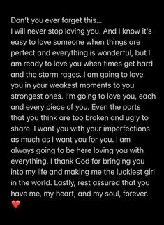 a black background with the words don't you ever forget this i will never stop loving you and i know it's easy to love someone