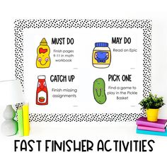 a printable poster with the words fast finisher activities in front of some books