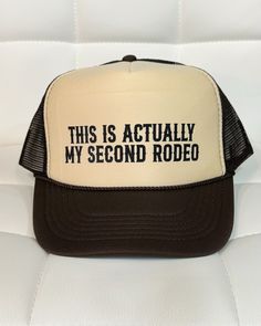 "This Is Actually My Second Rodeo" design direct-to-film printed on a Brown & Tan foam trucker hat. The perfect accessory to make a bold statement! One Size Fits Most. All hats are final sale. No returns or exchanges will be allowed on this item. *Please note that our sizes are approximate and there is no guarantee that the item will fit you perfectly. Color and pattern cut may appear slightly different in person and on other devices. Rodeo Design, Second Rodeo, Film Prints, Rodeo, Final Sale, Trucker Hat, Film, Hats, Pattern