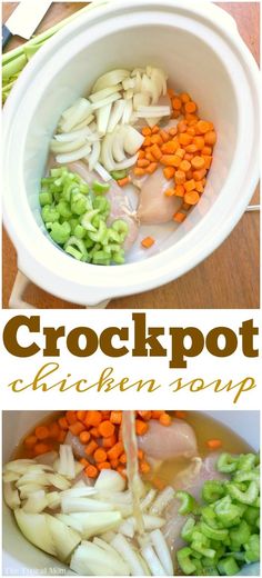 the process of making crockpot chicken soup is shown in two pictures, including broth and carrots