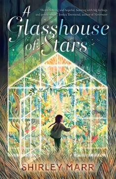 a book cover for a glasshouse of stars with a girl looking out the window