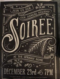 a chalkboard poster with the words soiree written in white on black paper