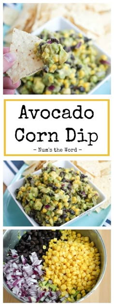 an image of corn dip with tortilla chips and salsa in the background text reads avocado corn dip nam's the word