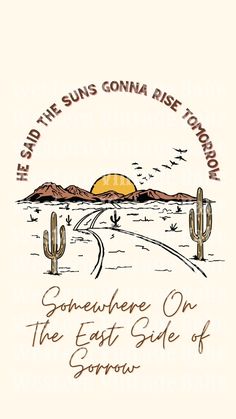 the logo for somewhere on the east side of sorrou, with cactus and mountains in the background