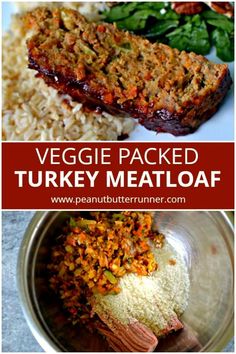 there are several different types of meats and rice in this collage with the words veggie packed turkey meatloaf