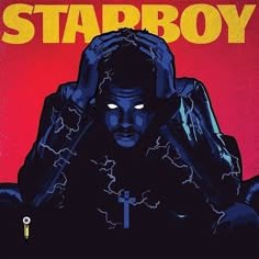 a movie poster for the film starboy with an image of a man holding his hands to his head