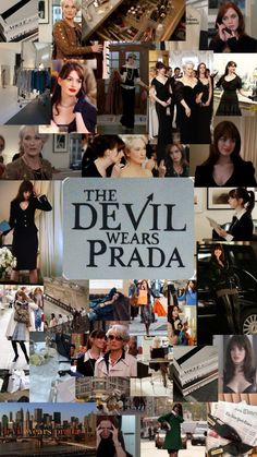 the devil wears prada collage with images of women dressed in black and white