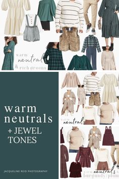 several different types of clothes and accessories for women with text that reads warm neutrals + jewel tones