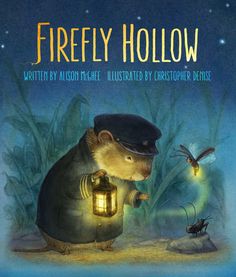 the book cover for firefly hollow, with an image of a rat sitting in front of