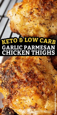 grilled chicken thighs with text overlay that reads keto & low carb garlic parmesan chicken thighs