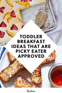 toddler breakfast ideas that are picky eater approved with text overlaying the image