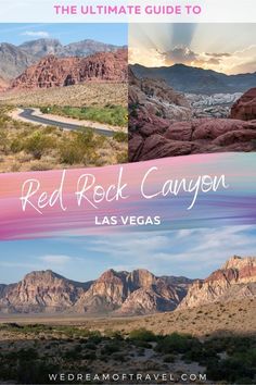 the ultimate guide to red rock canyon in las vegas