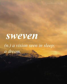 the sky is filled with clouds and there are mountains in the background that says, seven n a vision seen in sleep a dream