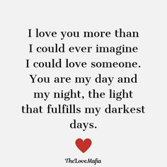 a quote that says i love you more than i could ever imagine